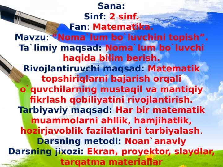 2 sinf.Fan: Matematika.Mavzu: “Noma`lum bo`luvchini topish”.