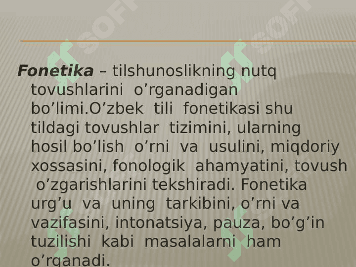 Hozirgi  zamon ona tilining fonetika tizimi 3