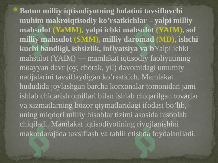 Milliy hisoblar tizimida yalpi ichki mahsulot ko’rsatkichini hisoblash shartlari va usullari 4