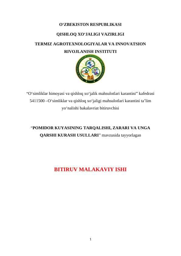 POMIDOR KUYASINING TARQALISHI, ZARARI VA UNGA QARSHI KURASH USULLARI” mavzusida tayyorlagan   BITIRUV MALAKAVIY ISHI