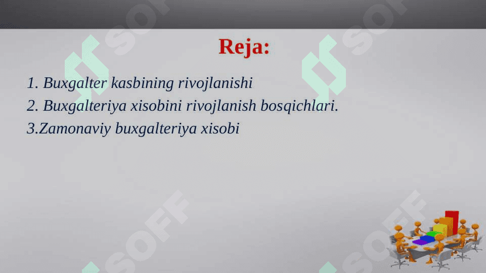 Buxgalteriya hisobining paydo bo'lishi va tarixiy rivojlanishi 2