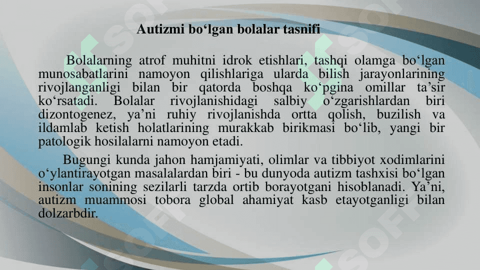 Autizmi bо‘lgan bolalar rivojlanishining o‘ziga xos xususiyatlari 3