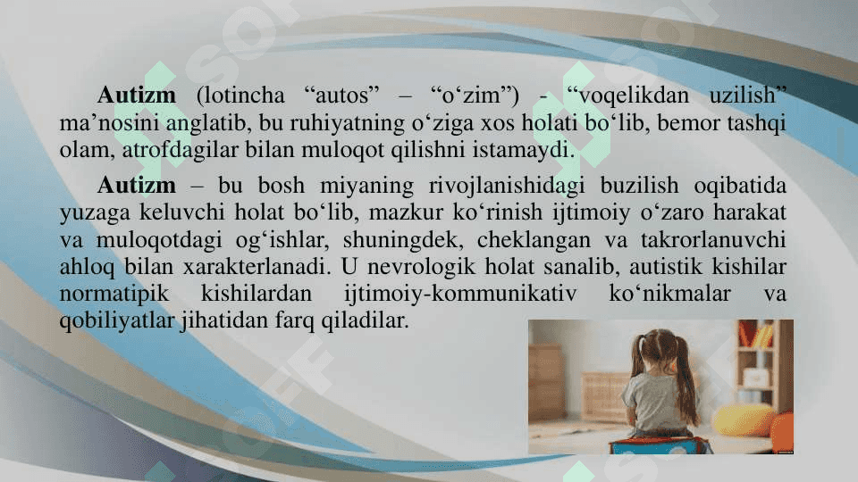 Autizmi bо‘lgan bolalar rivojlanishining o‘ziga xos xususiyatlari 4