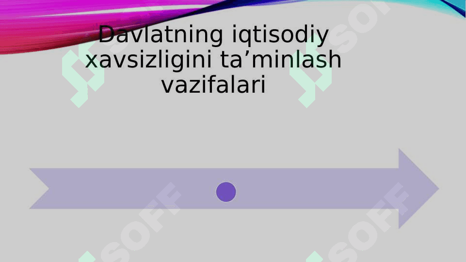 Davlatning iqtisodiy xavsizligini ta’minlash vazifalari 2