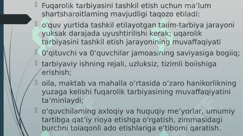 Fuqorolik tarbiyasi O’quvchilarning yuksak ma’naviy-ahloqiy tarbiyasi 7