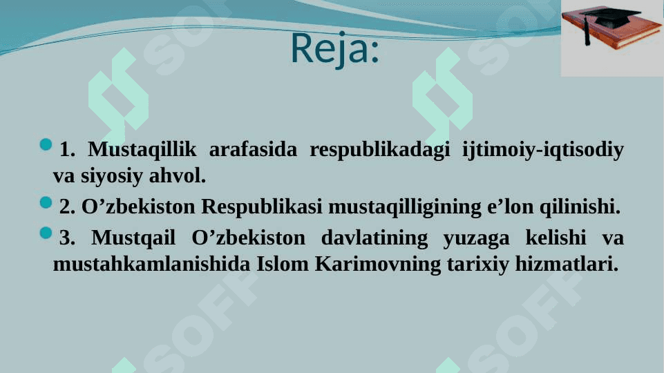 Mustaqil O‘zbekiston Respublikasining tashkil topishi va uning tarixiy ahamiyati 3