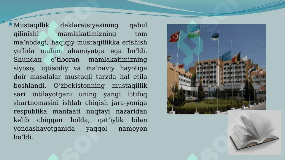 Mustaqil O‘zbekiston Respublikasining tashkil topishi va uning tarixiy ahamiyati 7
