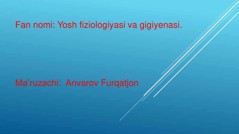 NAFAS TIZIMINING YOSHGA OID FIZIOLOGIYASI VA GIGIYENASI