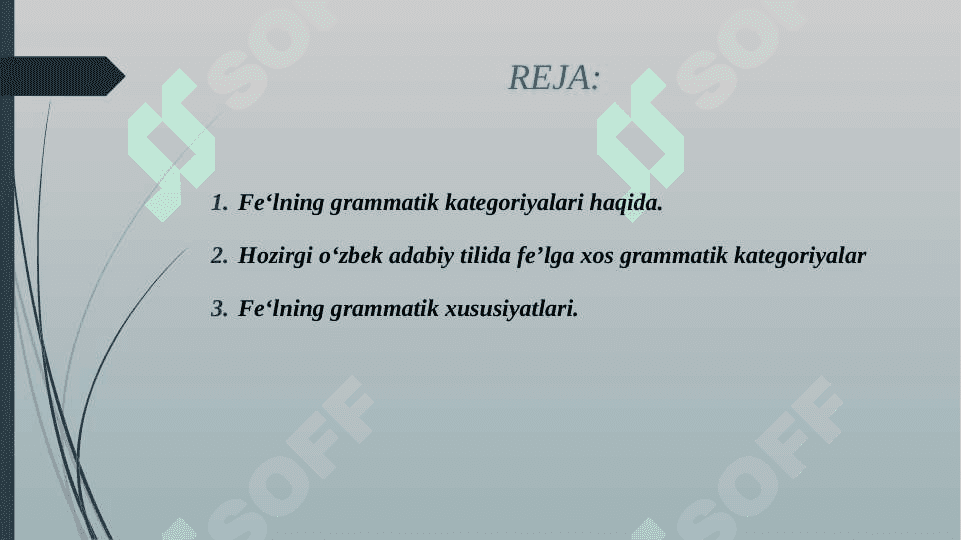 FE’LNING GRAMATIK KATEGORIYALARI. 2