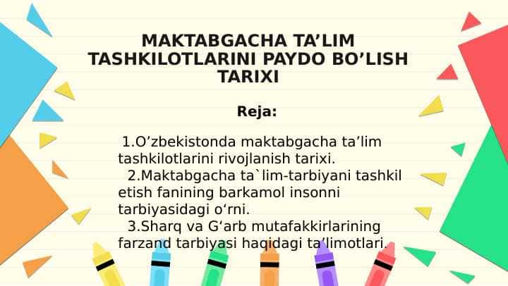 MAKTABGACHA TA'LIM TASHKILOTLARINI PAYDO BO'LISH TARIXI