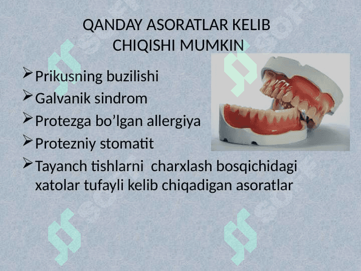 PROTEZLASHDA BO’LISHI MUMKIN BO’LGAN XATOLIKLAR VA ASORATLAR, ULARNI OLDINI OLISH 4
