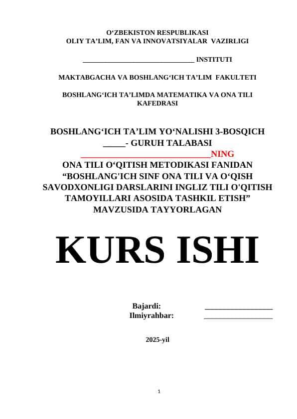 BOSHLANG'ICH SINF ONA TILI VA O‘QISH SAVODXONLIGI DARSLARINI INGLIZ TILI O'QITISH TAMOYILLARI ASOSIDA TASHKIL ETISH