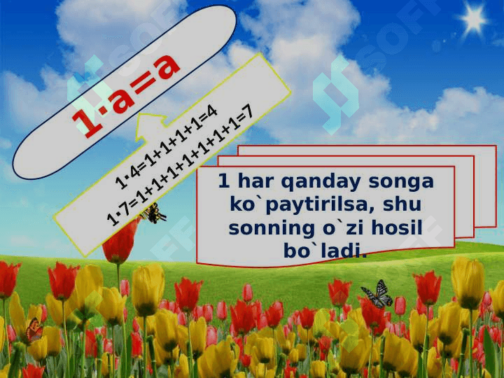2 sinf.Fan: Matematika.Mavzu: “Sonni 1, 0 ga ko`paytirish”. 3