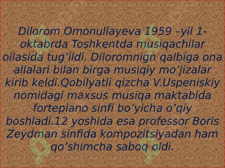 Dilorom Omonullayevaning hayoti va ijodi 4