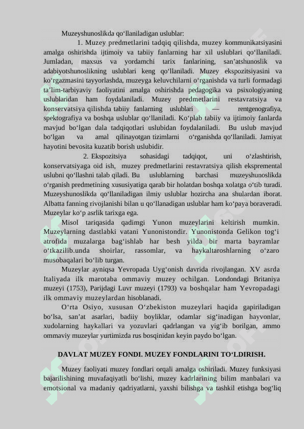MUZEYSHUNOSLIK FAN SIFATIDA DAVLAT MUZEY FONDI. MUZEY FONDLARINI TO‘LDIRISH. 3