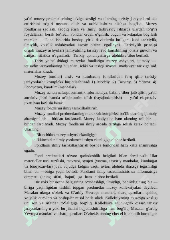 MUZEYSHUNOSLIK FAN SIFATIDA DAVLAT MUZEY FONDI. MUZEY FONDLARINI TO‘LDIRISH. 4