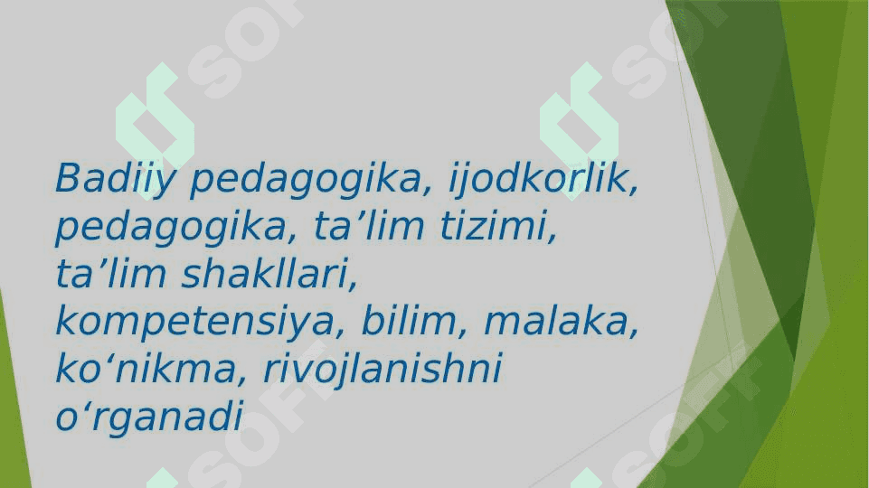 Badiiy pedagogika fanining predmeti,  maqsad va vazifalari 2