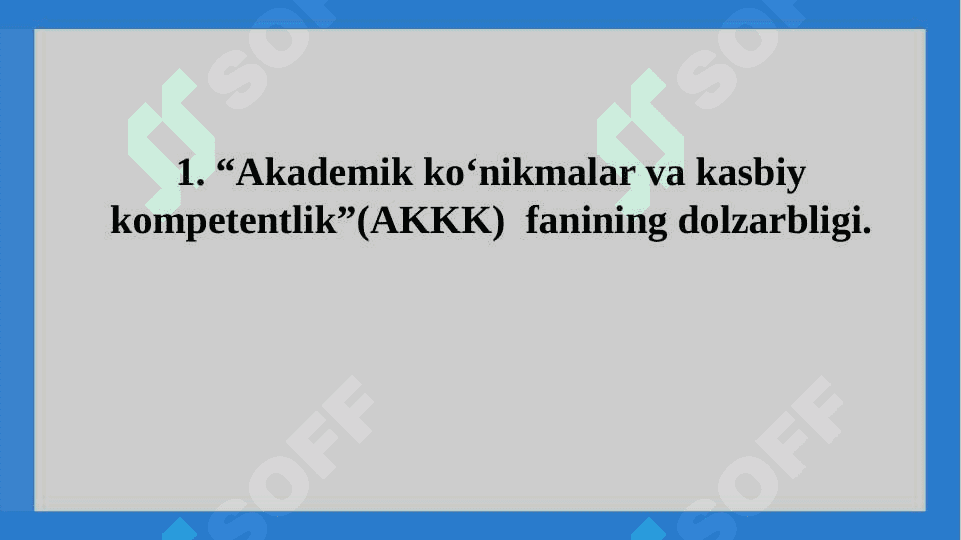 Akademik ko‘nikmalar va kasbiy kompetentlik 3