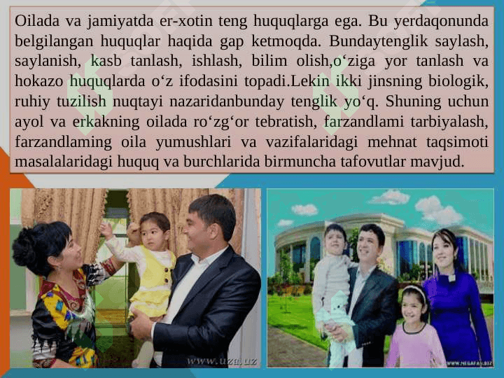 Oilada ikki jins o‘rtasidagi tarbiyaning tengligi 4