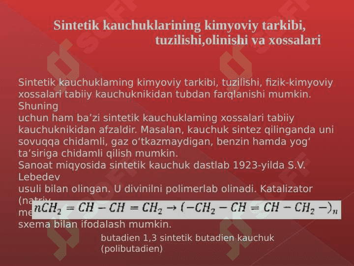 Sopolimerlanish reaksiyasi bo’yicha olinadigan sintetik kauchuklar 3