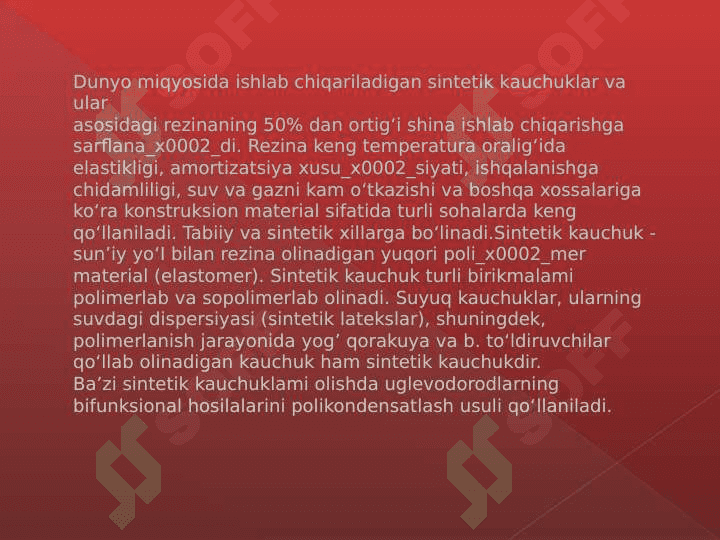 Sopolimerlanish reaksiyasi bo’yicha olinadigan sintetik kauchuklar 4