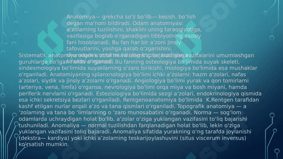 ODAM ANATOMIYASI FANINING MAQSADI, PREDMETI VA VAZIFALARI 2