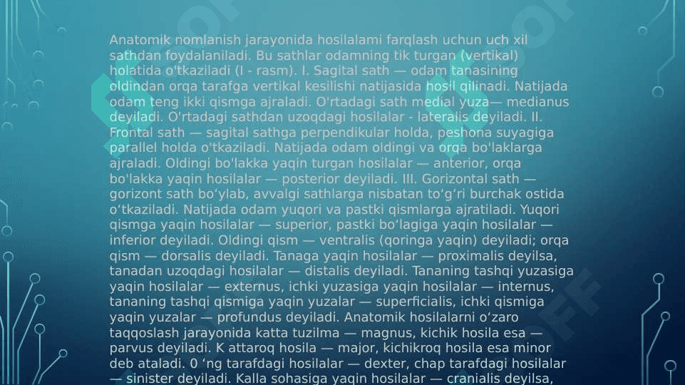 ODAM ANATOMIYASI FANINING MAQSADI, PREDMETI VA VAZIFALARI 8