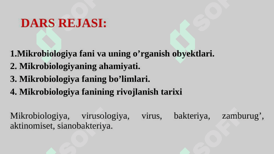MIKROBIOLOGIYA FANI, UNING O‘RGANISH OBYEKTLARI VA RIVOJLANISH TARIXI 2