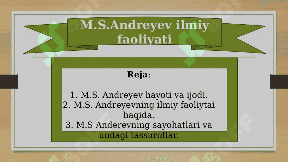 M.S.Andreyev ilmiy faoliyati 2