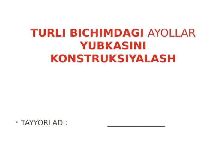 TURLI BICHIMDAGI AYOLLAR YUBKASINI KONSTRUKSIYALASH