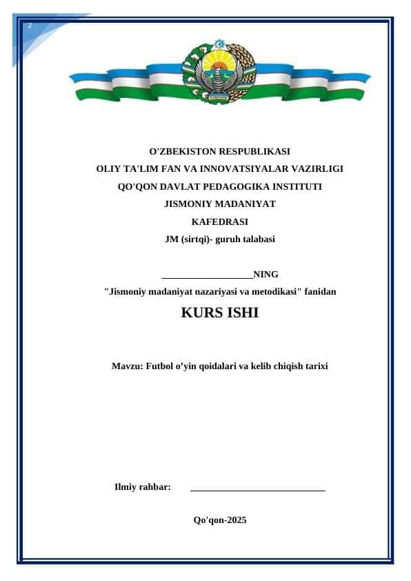 Futbol o’yin qoidalari va kelib chiqish tarixi KURS ISHI