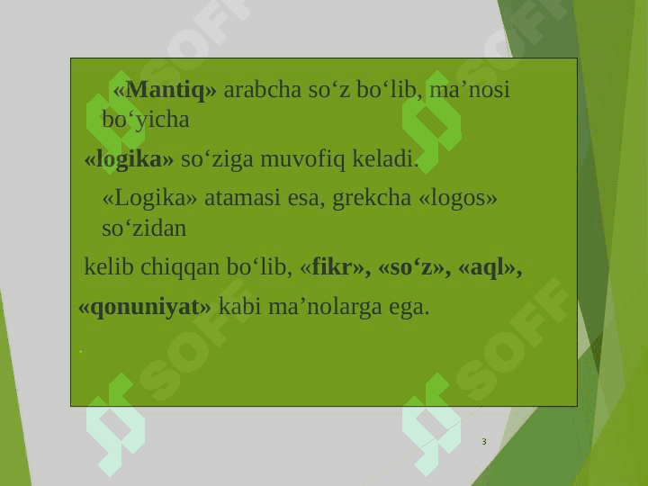 Falsafada mantiqning roli. Jamiyat va oila falsafasi. Falsafiy antropologiya 3