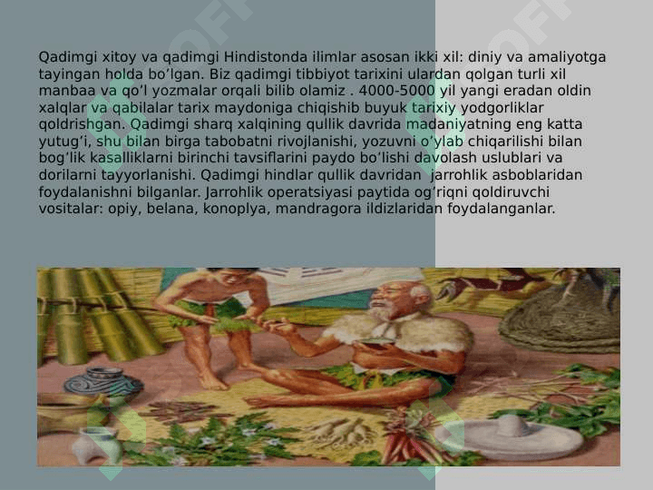 Mavzu: Qadimgi Xitoy va qadimgi Hindiston tibbiyoti, buyuk namoyondatarining hayoti va ijodi 2