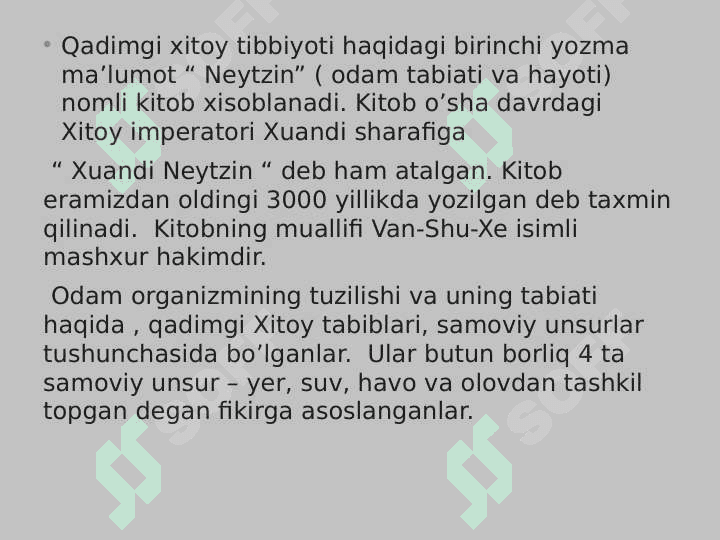 Mavzu: Qadimgi Xitoy va qadimgi Hindiston tibbiyoti, buyuk namoyondatarining hayoti va ijodi 4