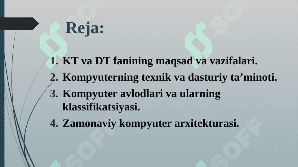 "Kompyuterning texnik va dasturiy ta’minoti” fanining maqsadi va vazifalari. Kompyuter avlodlari va ularning klassifikatsiyasi 2