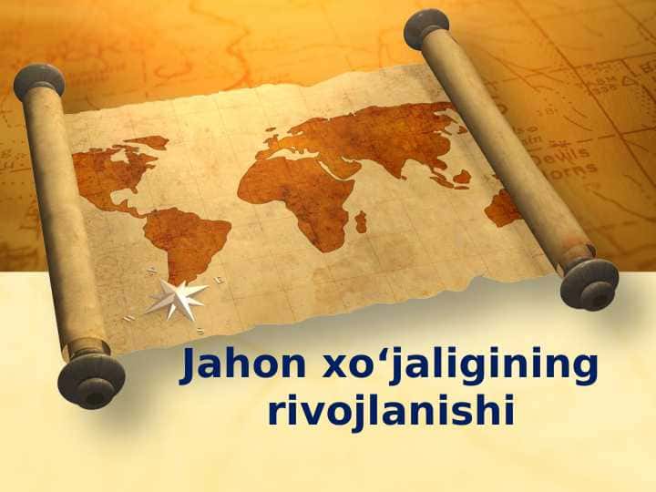 Jahon xo‘jaligining rivojlanishi