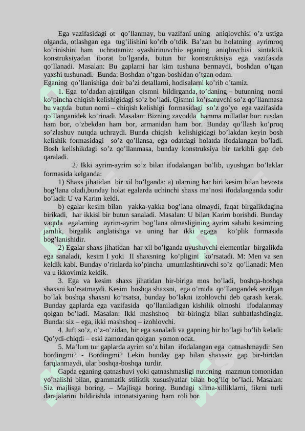 Bog`lama haqida ma’lumot. Kеsimning ega bilan shaxs va sonda mosligi. 3