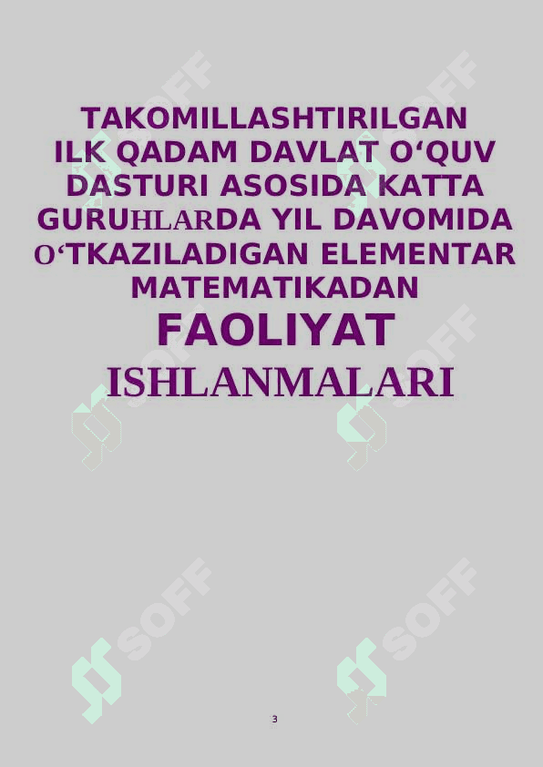 TAKOMILLASHTIRILGAN  ILK QADAM DAVLAT O‘QUV DASTURI ASOSIDA KATTA GURUHLARDA YIL DAVOMIDA  O‘TKAZILADIGAN ELEMENTAR MATEMATIKADAN  FAOLIYAT  ISHLANMALARI 3