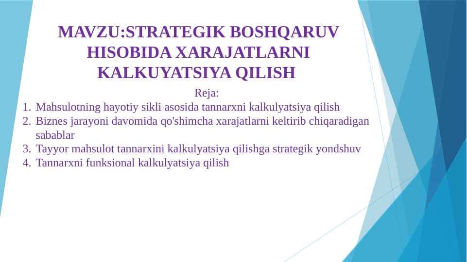 STRATEGIK BOSHQARUV HISOBIDA XARAJATLARNI KALKUYATSIYA QILISH