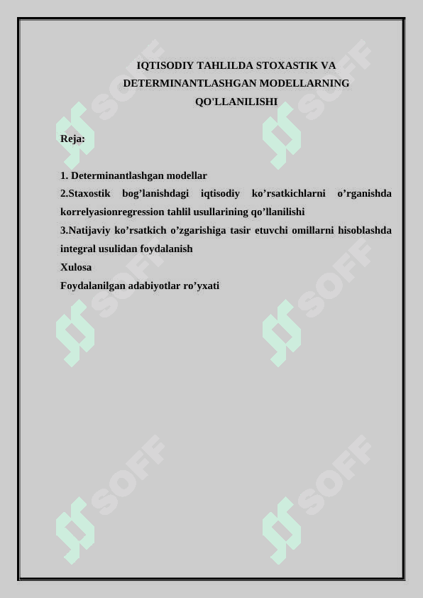 IQTISODIY TAHLILDA STOXASTIK VA DETERMINANTLASHGAN MODELLARNING QO'LLANILISHI 2