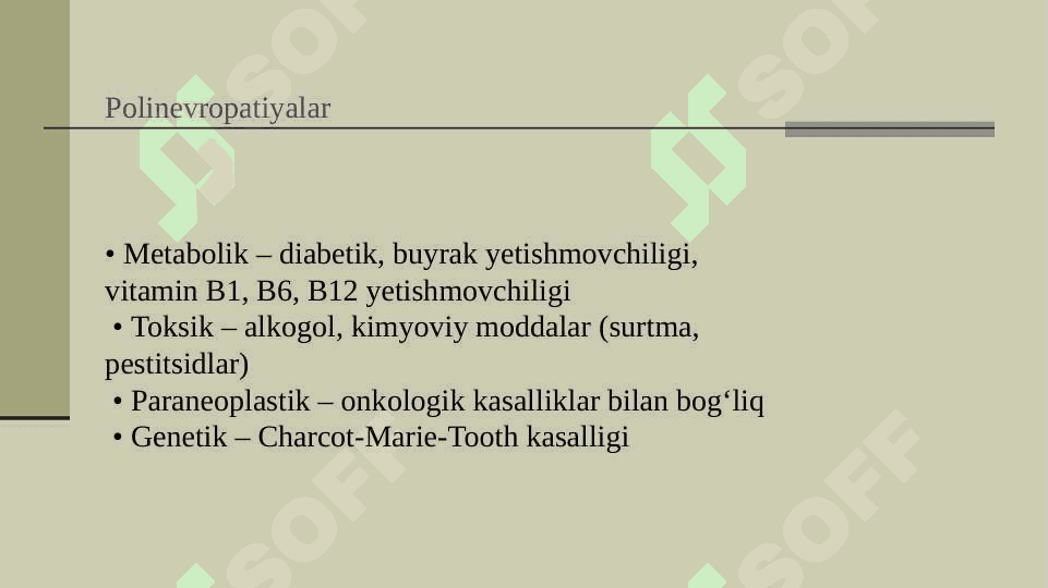 NEVRITLAR VA POLINEVROPATIYALAR 4