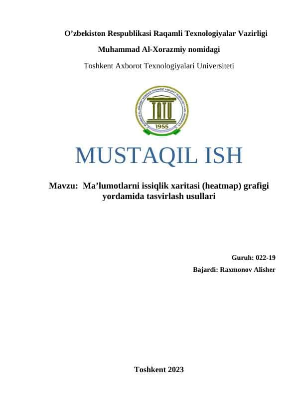 Ma’lumotlarni issiqlik xaritasi (heatmap) grafigi yordamida tasvirlash usullari.docx