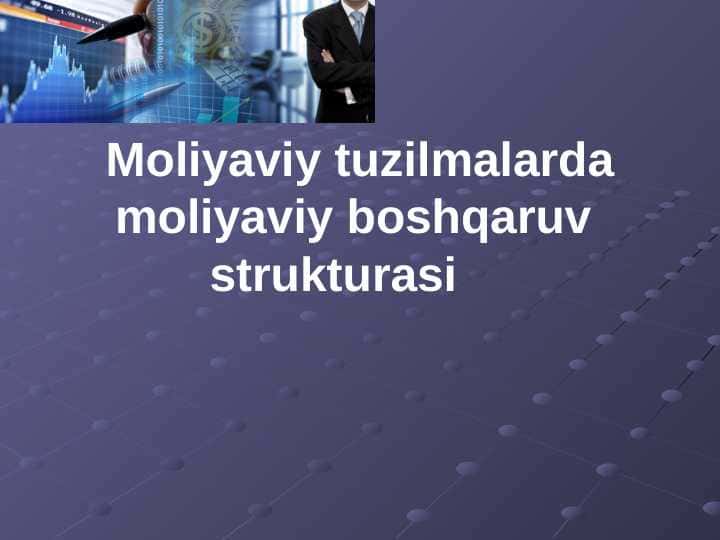 Moliyaviy tuzilmalarda moliyaviy boshqaruv strukturasi