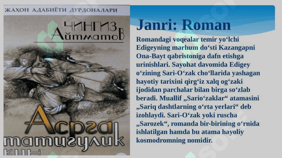 Chingiz Aytmatovning Asrga tatigulik kun asariga taqdimot. 7