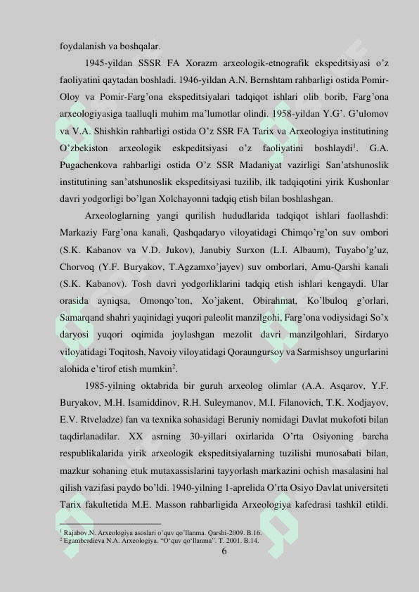 O’zbekistonda arxeologiya fanini paydo bo’lishi va rivojlanishining  bosqichlari 6