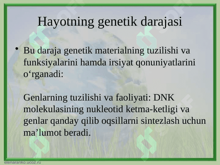 Hayotning molekulyar, genetik, populyatsiya va tur darajalari 8
