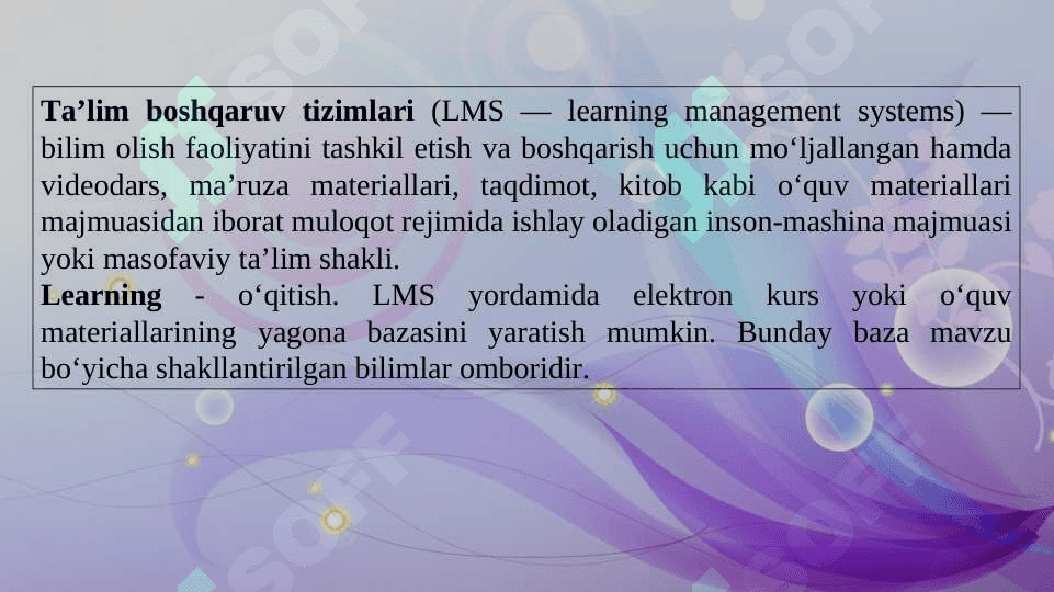 Masofaviy ta’lim texnologiyalari.   LMS. LMS platformalari turlari va vazifalari. Moodle platformasi. Google Clasroom platformasi 3