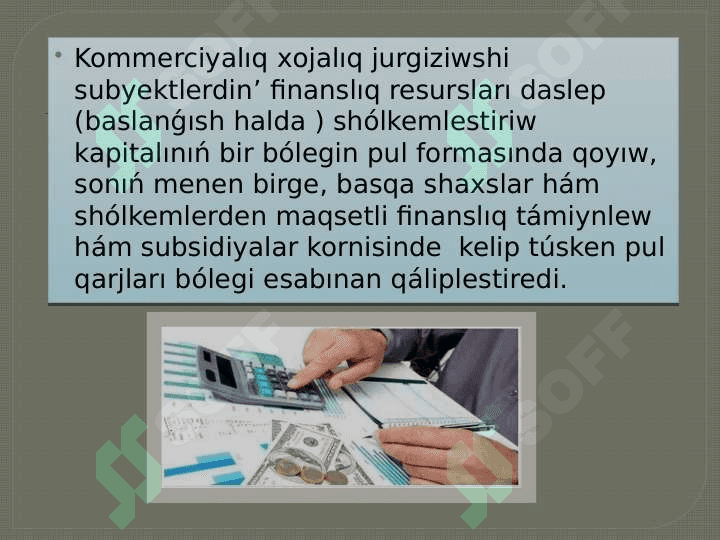 Finans Xojalıq jurgiziwshi subyektlerdin' finanslıq ag'imlari nátiyjeliligi ha'm oni anıqlaw 4