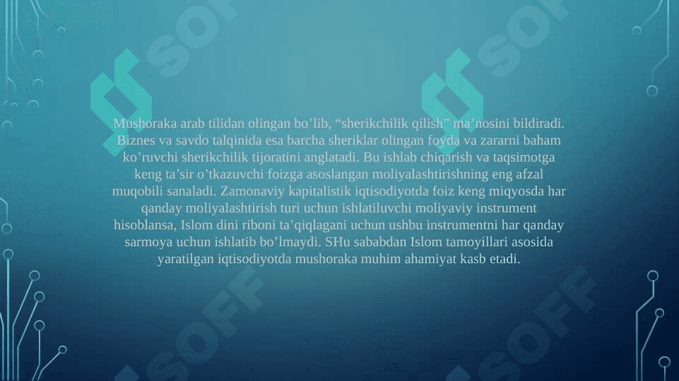Islom Moliya mahsulotlari moliyalashtirish usullari Mushoraka 3