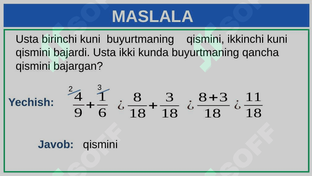 HAR XIL MAXRAJLI KASRLARNI QO‘SHISH VA AYIRISH 4